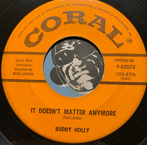 Buddy Holly - It Doesn't Matter Anymore b/w Raining In My Heart - Coral #62074 - Rock n Roll
