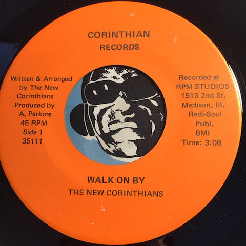 New Corinthians - Walk On By b/w Soldier - Corinthian #35112 - Gospel Soul