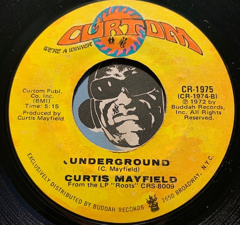 Curtis Mayfield - Freddie's Dead b/w Underground - Curtom #1975 - Funk