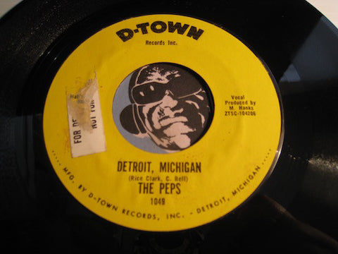 Peps - Detroit Michigan b/w You Never Had It So Good - D-Town #1049 - Northern Soul