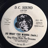 Dreams - Do What You Wanna b/w same (instrumental) - D.C. Sound #181 - Northern Soul