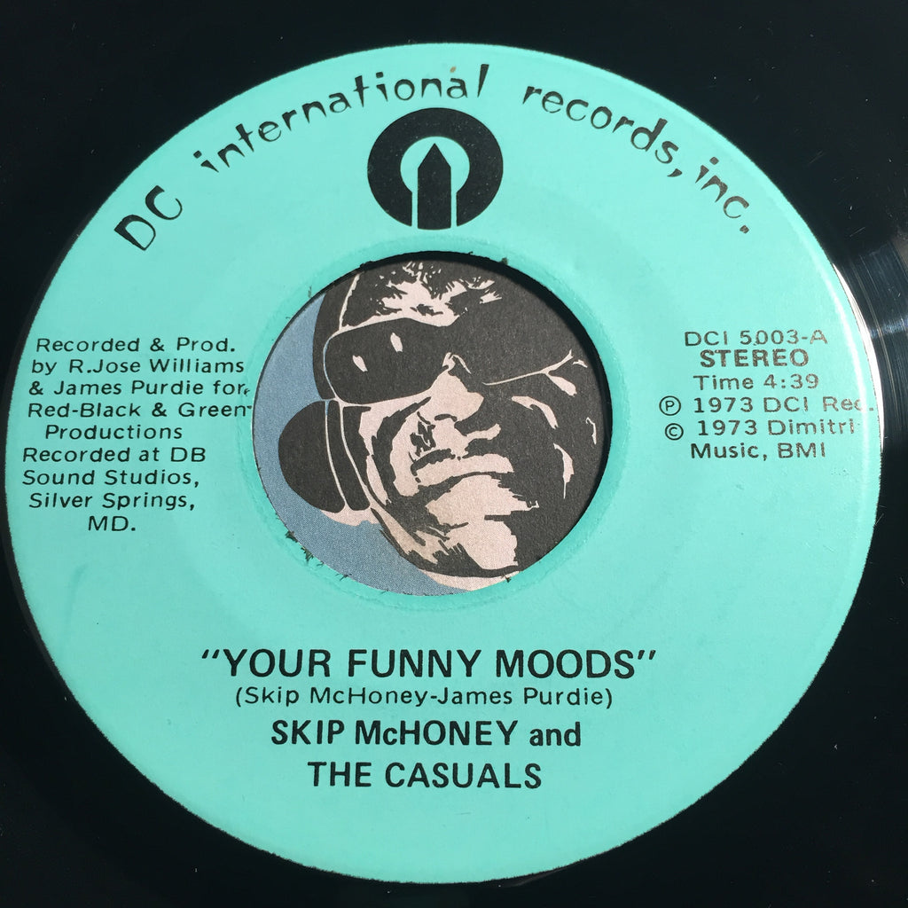 Skip McHoney & Casuals - Your Funny Moods b/w Struggling Man - DC International #5003 - Sweet Soul