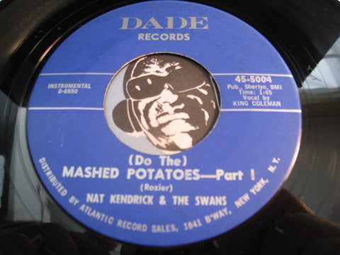 Nat Kendrick & Swans - (Do The) Mashed Potatoes pt.1 b/w pt.2 - Dade #5004 - R&B Soul
