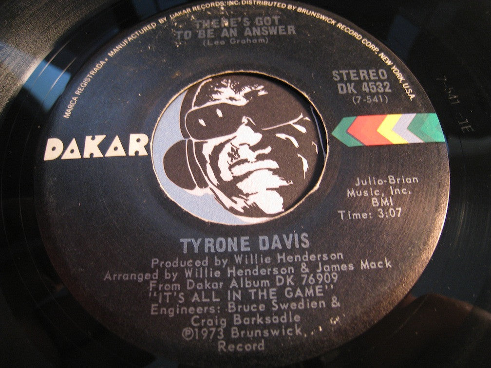 Tyrone Davis - What Goes Up (Must Come Down) b/w There's Got To be An Answer - Dakar #4532 - Modern Soul