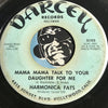Harmonica Fats - Mama Mama Talk To Your Daughter For Me b/w How Low is Low - Darcey #5003 - R&B Soul