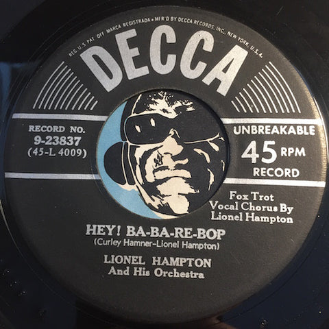Lionel Hampton - Hey Ba-Ba-Re-Bop b/w Flying Home - Decca #23837 - Jazz