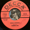 Sandra Dee - Dear Johnny b/w When I Fall In Love - Decca #31042 - Teen