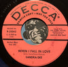 Sandra Dee - Dear Johnny b/w When I Fall In Love - Decca #31042 - Teen