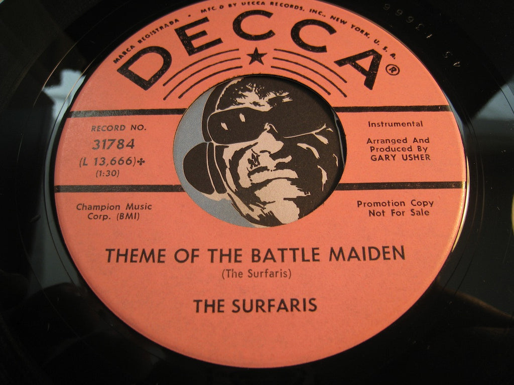 Surfaris - Theme Of The Battle Maiden b/w Somethin Else - Decca #31784 - Surf