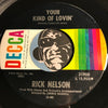 Rick Nelson - Fire Breathin Dragon b/w Your Kind Of Lovin - Decca #31900 - Rock n Roll