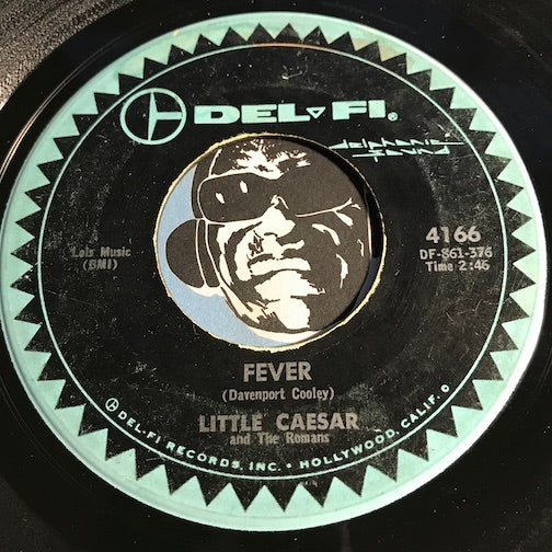 Little Caesar & Romans - Fever b/w Memories of Those Oldies But Goodies - Delfi #4166 - Doowop - R&B