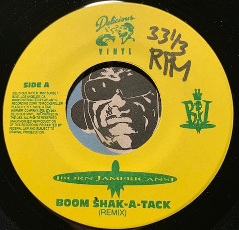 Born Jamericans - Boom Shak-A-Tack b/w same (instrumental) - Delicious Vinyl no # - Reggae - Rap