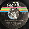 Kool & The Gang - Kools Back Again b/w The Gangs Back Again - Delite #523 - Funk