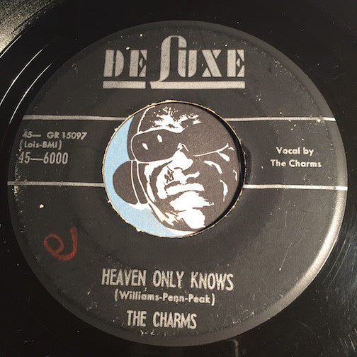 Charms - Heaven Only Knows b/w Loving Baby - Deluxe #6000 - Doowop