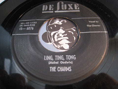 Charms - Ling Ting Tong b/w Bazoom! I Need Your Lovin - Deluxe #6076 - Doowop