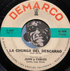 Juan y Carlos - La Chunga Del Descarao b/w La Cebolla - Demarco #507 - Latin