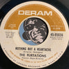 Flirtations - Nothing But A Heartache b/w How Can You Tell Me - Deram #85038 - Northern Soul