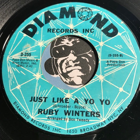 Ruby Winters - Just Like A Yo Yo b/w I Don't Want To Cry - Diamond #255 - Northern Soul
