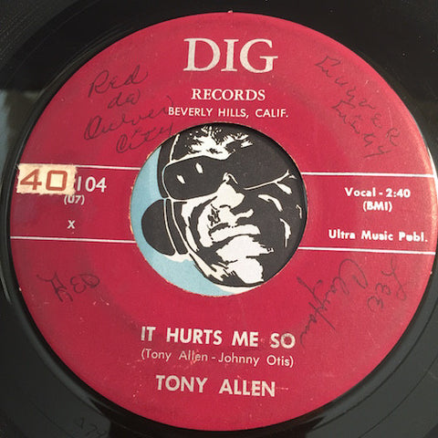 Tony Allen / Tony & Barbara - It Hurts Me So b/w Check Yourself - Dig #104 - Doowop