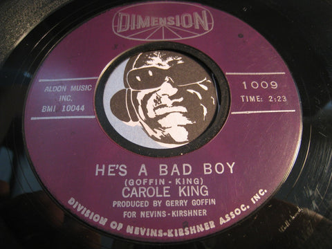 Carole King - He's A Bad Boy b/w We Grew Up Together - Dimension #1009 - Rock n Roll