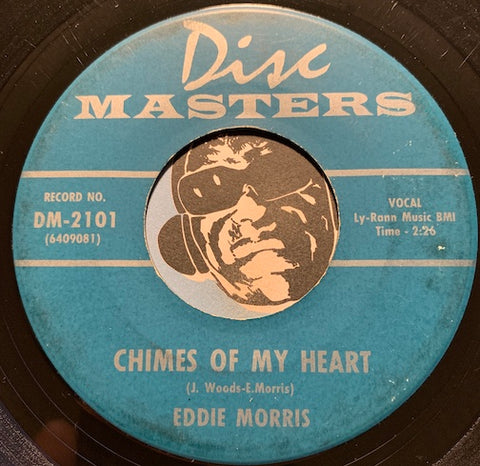 Eddie Morris - Chimes Of My Heart b/w I'll Do It For You - Disc Masters #2101 - Teen - Doowop