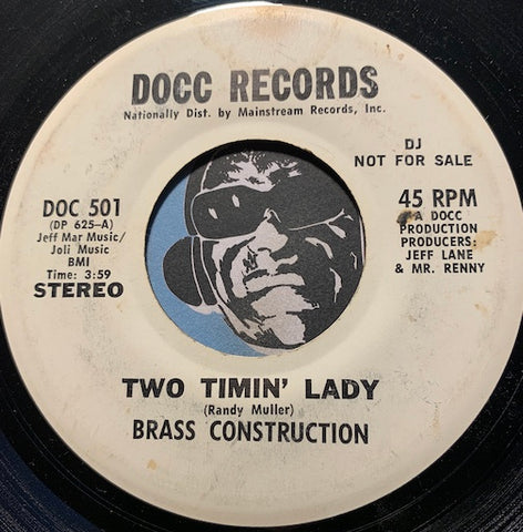 Brass Construction - Two Timin Lady b/w same - Docc #501 - Funk