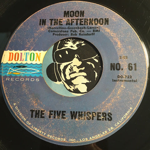Five Whispers - Moon In The Afternoon b/w Midnight Sun - Dolton #61 - Surf