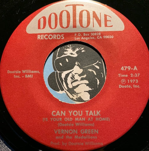Vernon Green & Medallions - Can You Talk (Is Your Old Man At Home) b/w You Don't Know (The Damage You've Done) - Dootone #479 - Sweet Soul