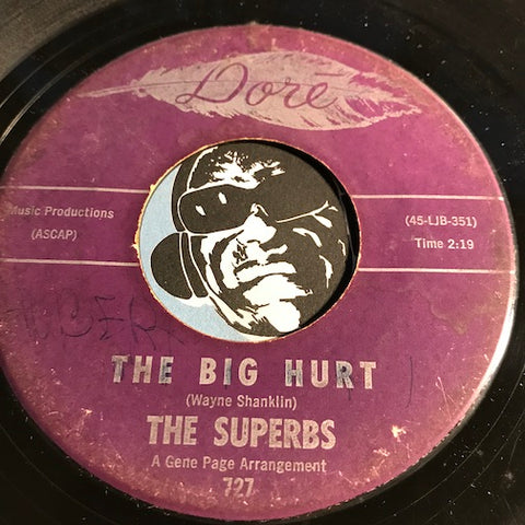 Superbs - The Big Hurt b/w I Was Blind - Dore #727 - Sweet Soul - Northern Soul