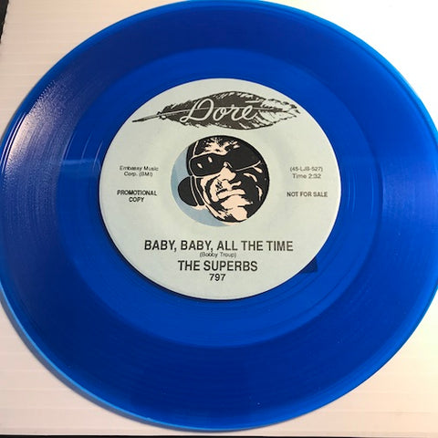 Superbs - Baby Baby All The Time b/w Baby's Gone Away - Dore #797 - Sweet Soul - Colored Vinyl