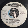Chocolate Chips - The Funky Chicken b/w same - Dore #838 - Northern Soul