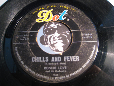 Ronnie Love - Chills And Fever b/w No Use Pledging My Love - Dot #16144 - Northern Soul