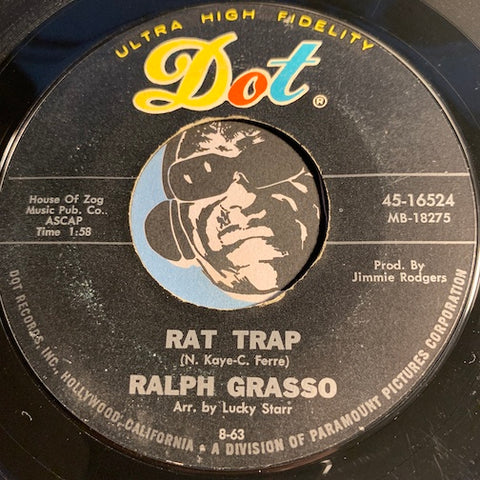 Ralph Grasso - Rat Trap b/w Little Caesar - Dot #16524 - Jazz - Novelty - R&B Instrumental