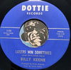 Billy Keene - Somebody Please b/w Losers Win Sometimes - Dottie #1134 - R&B Soul - Sweet Soul