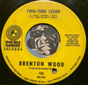 Brenton Wood - Lovey Dovey Kinda Lovin b/w Two Time Loser - Double Shot #126 - Sweet Soul - Northern Soul