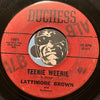 Lattimore Brown - Night Time Is The Right Time b/w Teenie Weenie - Duchess #1002 - R&B