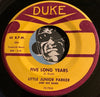 Little Junior Parker - Five Long Years b/w I'm Holding On - Duke #306 - R&B - Blues