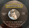 Thomas Group - I've Got No More To Say b/w Then It Begins - Dunhill #4062 - Rock n Roll