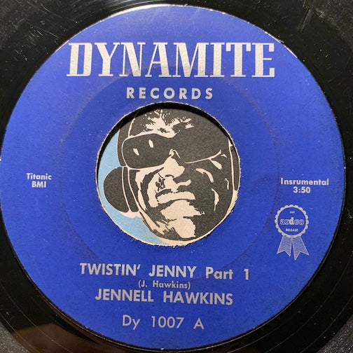 Jennell Hawkins - Twistin Jenny pt.1 b/w pt.2 - Dynamite #1007 - R&B Instrumental - R&B Soul