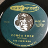 Kingsmen - Conga Rock b/w The Cat Walk - East West #120 - Rock n Roll