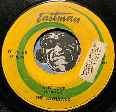 Jayhawks - New Love b/w Betty Brown - Eastman #798 - Doowop
