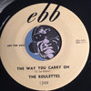Roulettes - You Don't Care Anymore b/w The Way You Carry On - Ebb #124 - Doowop - Girl Group