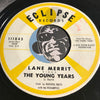 Lane Merrit - Young-Un b/w The Young Years - Eclipse #111 - Popcorn Soul - Teen
