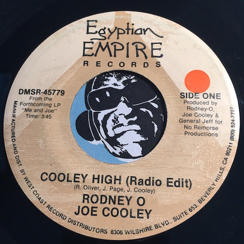 Rodney O Joe Cooley - Cooley High b/w Let's Have Some Fun - Egyptian Empire #45779 - Rap