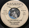 Tony Middleton & Willows - Only My Heart b/w The First Taste Of Love - Eldorado #508 - Doowop