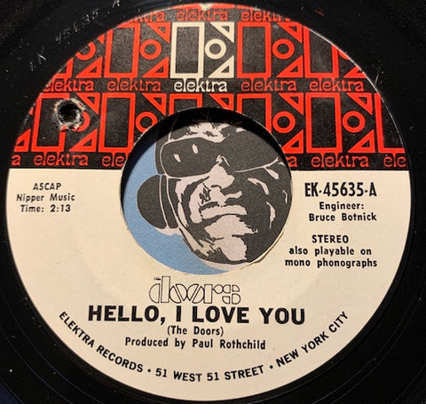 Doors - Hello I Love You b/w Love Street - Elektra #45635 - Rock n Roll