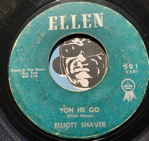 Elliott Shaver - Shake 'Em Up b/w Yon He Go - Ellen #501 - R&B - Blues