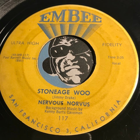 Nervous Norvus - Stoneage Woo b/w I Like Girls - Embee #117 - Novelty - Rock n Roll