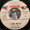 Chantels - I Love You So b/w How Could You Call It Off - End #1020 - Doowop - Girl Group