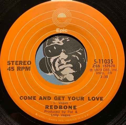 Redbone - Come And Get Your Love b/w Day To Day Life - Epic #11035 - Rock n Roll - Chicano Soul